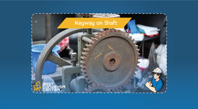 Keyway-on-Shaft